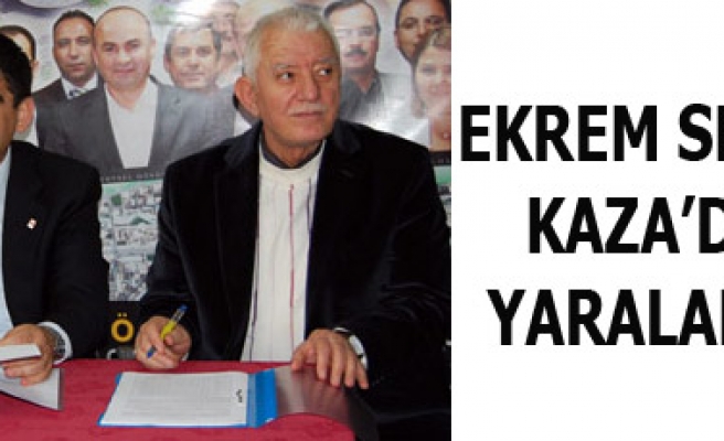 EKREM SESLİ KAZADA YARALANDI