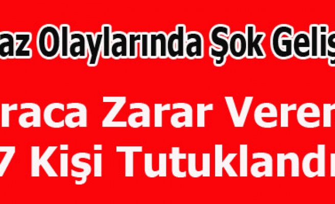 BANAZ OLAYLARINDAN 7 TUTUKLAMA ÇIKTI