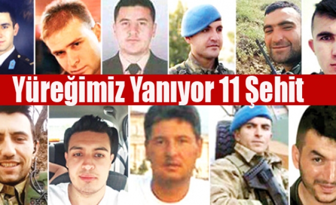 TÜRKİYE 11 ŞEHİDİNE AĞLIYOR