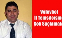 VOLEYBOL UŞAK İL TEMSİLCİSİ HAKKINDA ŞOK İDDİALAR