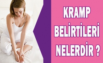 KRAMP BELİRTİLERİ NELERDİR ?