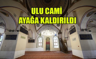 UŞAK ULU CAMİ AYAĞA KALDIRILDI