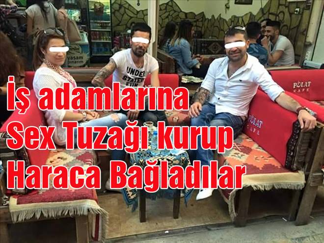 İŞ ADAMLARINA BÜYÜK SEX TUZAĞI