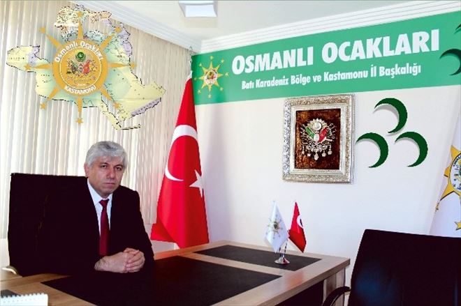 Osmanlı Ocakları Karadeniz Bölge Başkanı Celal Karadaş;