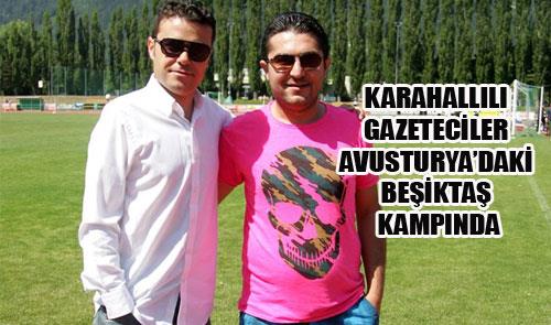 KARAHALLILI GAZETECİLER BEŞİKTAŞ KAMPINDA