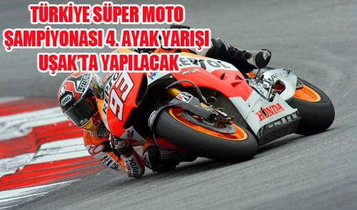 SÜPER MOTORLAR UŞAK`TA YARIŞACAK