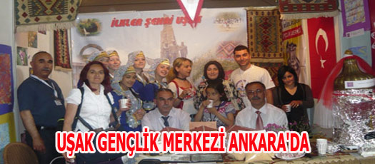 UŞAK GENÇLİK MERKEZİ ANKARADA GENÇLİK HAFTASI KUTLAMALARINA KATILDI