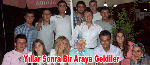 Yıllar Sonra Bir Araya Geldiler