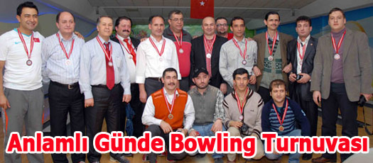 Anlamlı Günde Bowling Turnuvası