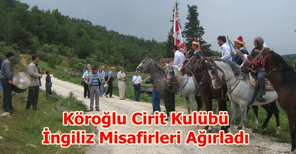 Köroğlu Cirit Kulübü İngiliz Misafirleri Ağırladı