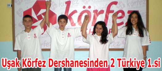 Uşak Körfez Dersanesinden 2 Türkiye 1.si
