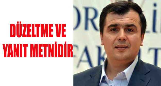 DÜZELTME VE YANIT METNİDİR