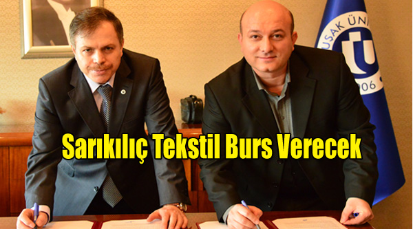 Uşak Üniversitesi ve Sarıkılıç Tekstil arasında Burs Protokolü İmzalandı