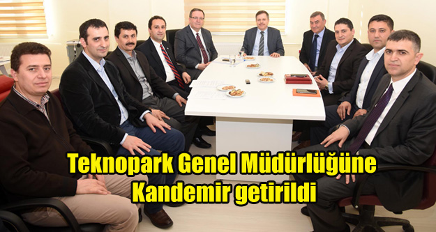 Teknopark Genel Müdürlüğüne Kandemir getirildi
