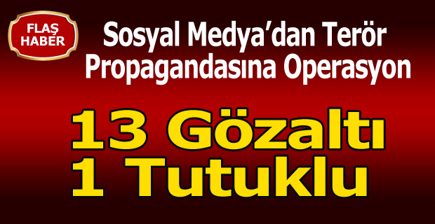 UŞAK'TA SOSYAL MEDYADAN TERÖR PROPAGANDASINA OPERASYON