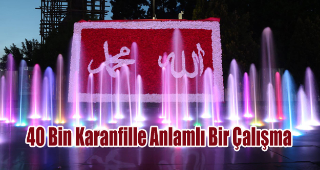40 Bin Karanfille Anlamlı Bir Çalışma