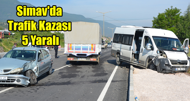 SİMAV'DA TRAFİK KAZASI 5 YARALI