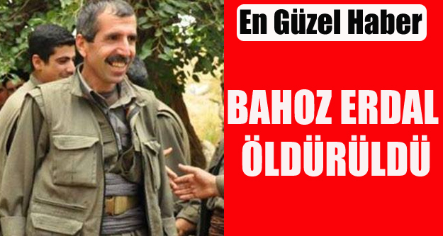 BAHOZ ERDAL ÖLDÜRÜLDÜ