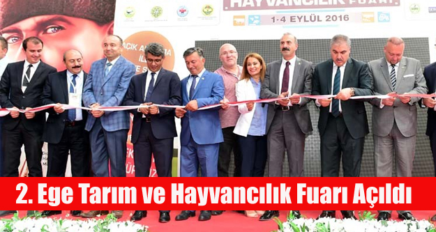 2. Ege Tarım ve Hayvancılık Fuarı Açıldı