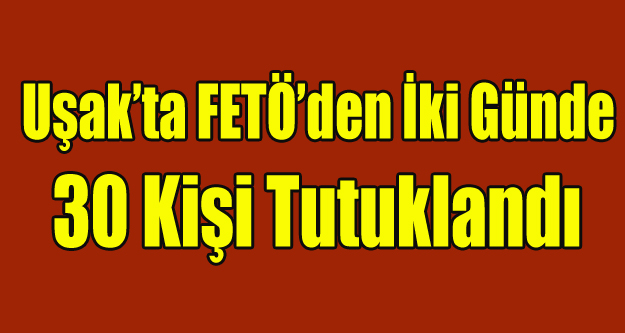 FETÖ'DEN 15 KİŞİ DAHA TUTUKLANDI