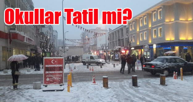 UŞAK'TA OKULLAR TATİL Mİ?
