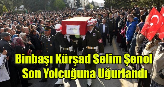 UŞAK ŞEHİT BİNBAŞIYI SON YOLCULUĞUNA UĞURLADI
