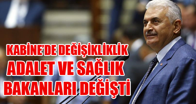 ADALET VE SAĞLIK BAKANI DEĞİŞTİ, İŞTE YENİ BAKANLAR KURULU