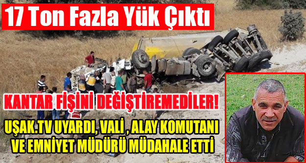 KANTAR FİŞİNİ DEĞİŞTİREMEDİLER, 17 TON FAZLA YÜK ÇIKTI