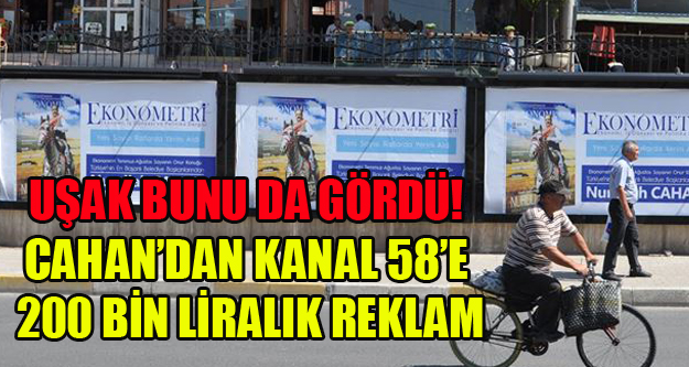 UŞAK BELEDİYESİNDEN KANAL 58'E PARA POMPALAMAYA DEVAM