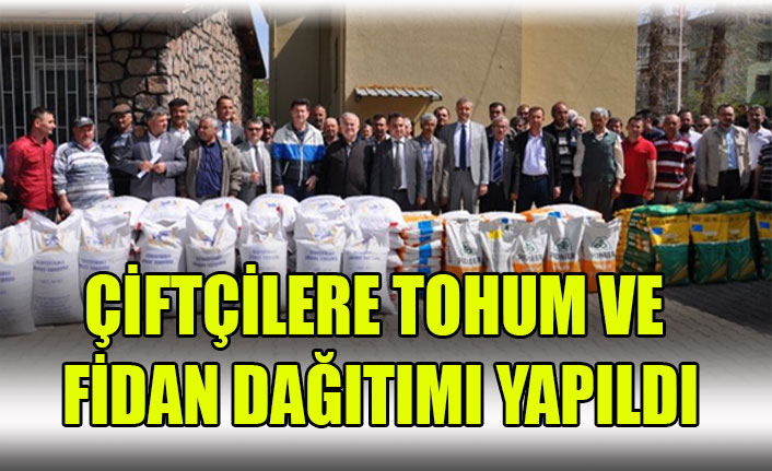 ÇİFTÇİLERE TOHUM VE FİDAN DAĞITIMI YAPILDI