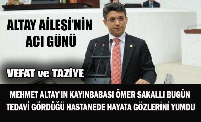 ALTAY AİLESİ'NİN ACI GÜNÜ