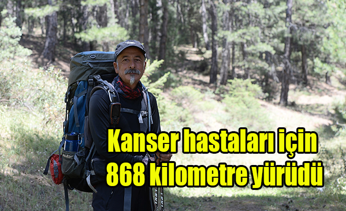 Kanser Hastaları İçin 868 Kilometre yürüdü