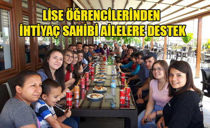 LİSE ÖĞRENCİLERİNDEN İHTİYAÇ SAHİBİ AİLELERE DESTEK