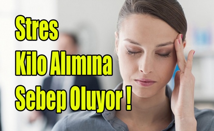 Stres Kilo Alımına Sebep Oluyor !