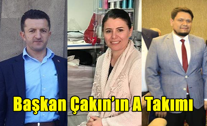 BAŞKAN MEHMET ÇAKIN'IN A TAKIMINDA KİMLER YER ALACAK