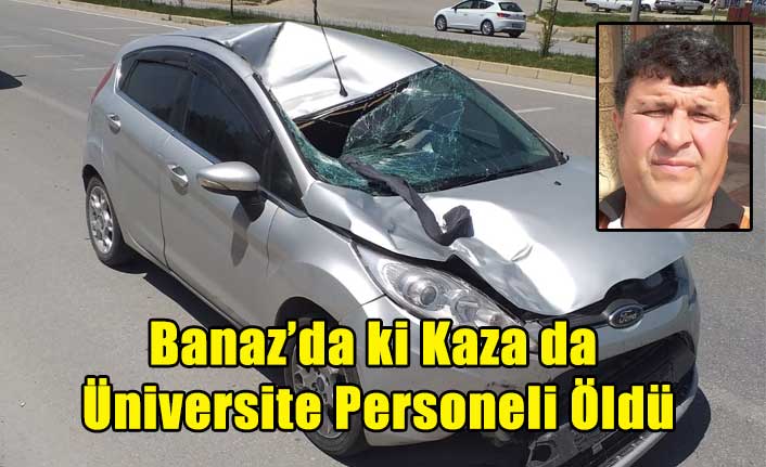 BANAZ GİRİŞİNDE KAZA, ÜNİVERSİTE PERSONELİ YAŞAMINI YİTİRDİ