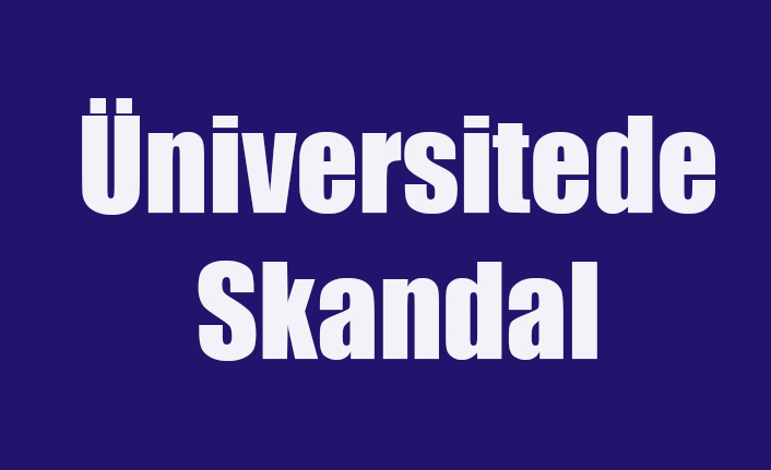 Uşak Üniversitesinde Skandal
