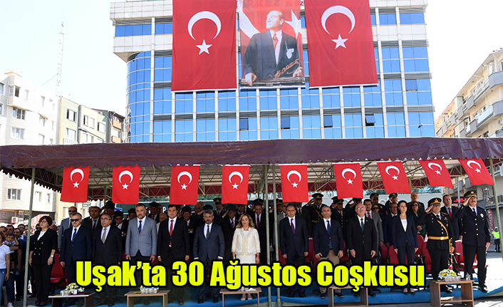 UŞAK'TA ZAFER BAYRAMI COŞKUSU