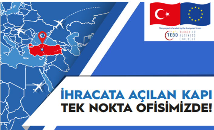 UTSO TEK NOKTA DANIŞMA OFİSİ İLE TAM HİZMET