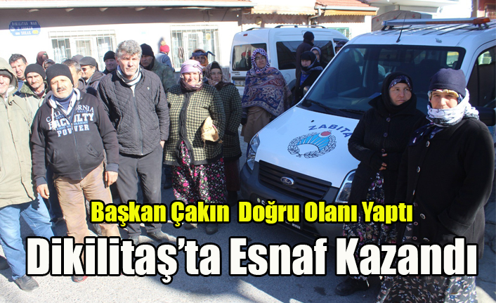 Başkan Çakın Dikilitaş Pazaryeri Konusunda Doğru Olanı Yaptı