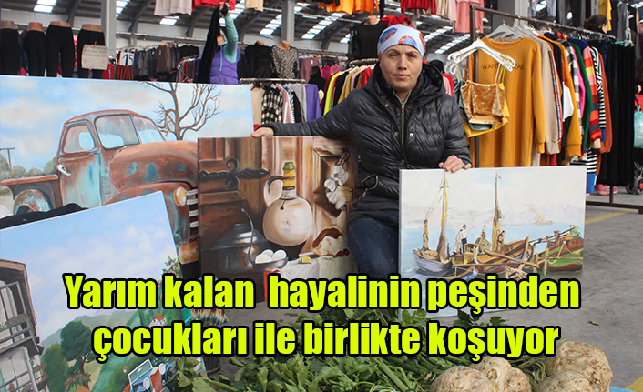 Yarım kalan öğretmenlik hayalinin peşinden çocukları ile birlikte koşuyor