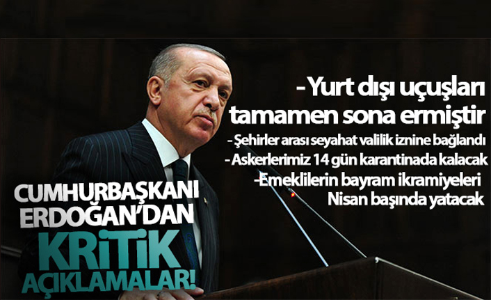 Cumhurbaşkanı Erdoğan'dan koronavirüs tedbirlerine ilişkin açıklama!
