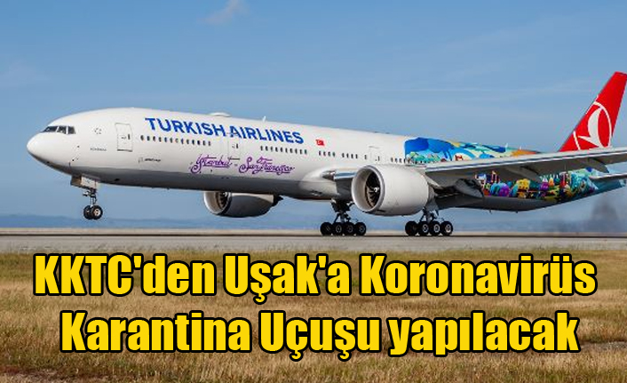 KKTC'den Uşak'a Koronavirüs Karantina Uçuşu