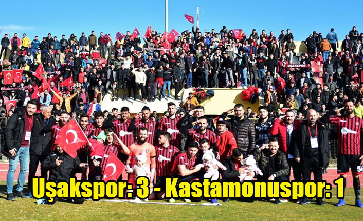 Uşakspor: 3 - Kastamonuspor: 1