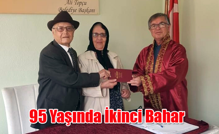 95 YAŞINDA İKİNCİ BAHAR