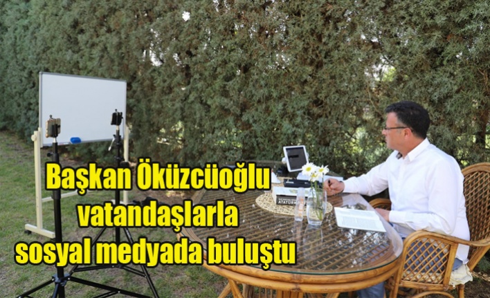 Başkan Öküzcüoğlu vatandaşlarla sosyal medyada buluştu