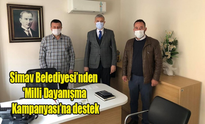 Simav Belediyesi’nden 'Milli Dayanışma Kampanyası’na destek