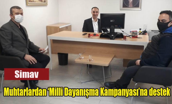 Simav'da Muhtarlardan ‘Milli Dayanışma Kampanyası’na destek