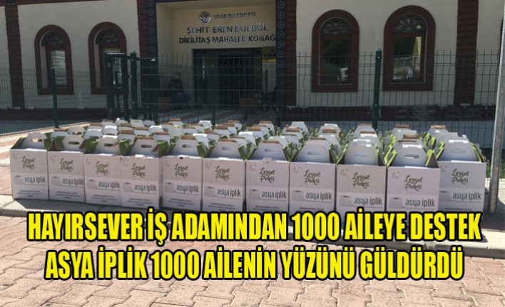 ASYA İPLİK 1000 AİLENİN YÜZÜNÜ GÜLDÜRDÜ