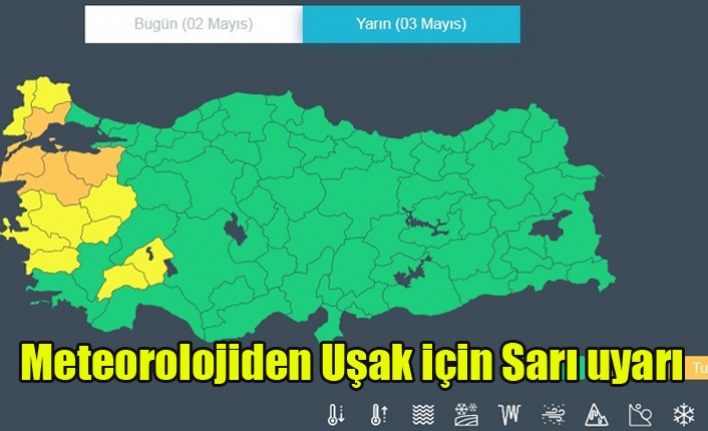 METEOROLOJİ'DEN UŞAK İÇİN SARI UYARI